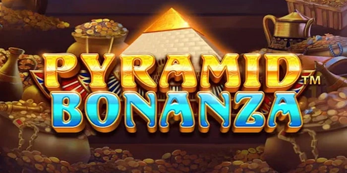 Cuan Lancar Setiap Hari Di Slot Pyramid Bonanza